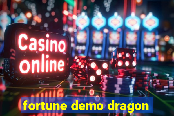 fortune demo dragon